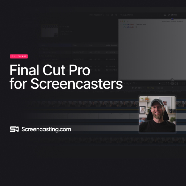 Final Cut Pro for Screencasters